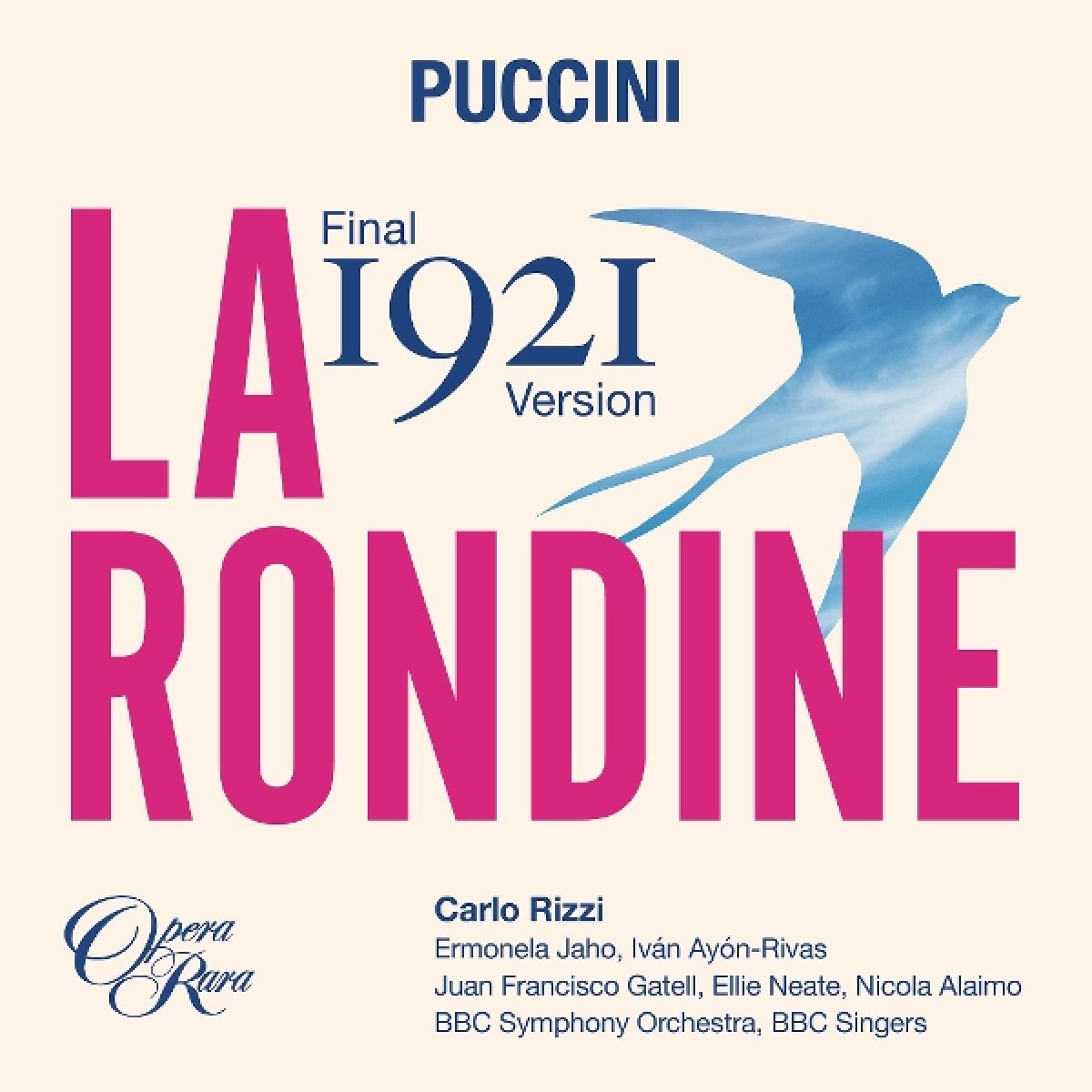 Afbeelding van Carlo Rizzi & BBC Symphony Orchestra - Puccini: La Rondine (1921 Final Version)
