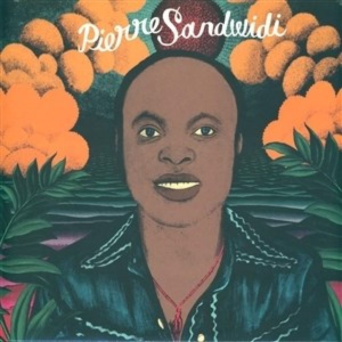 Afbeelding van Pierre Sandwidi - Le Troubadour De La Savane 1978/1982