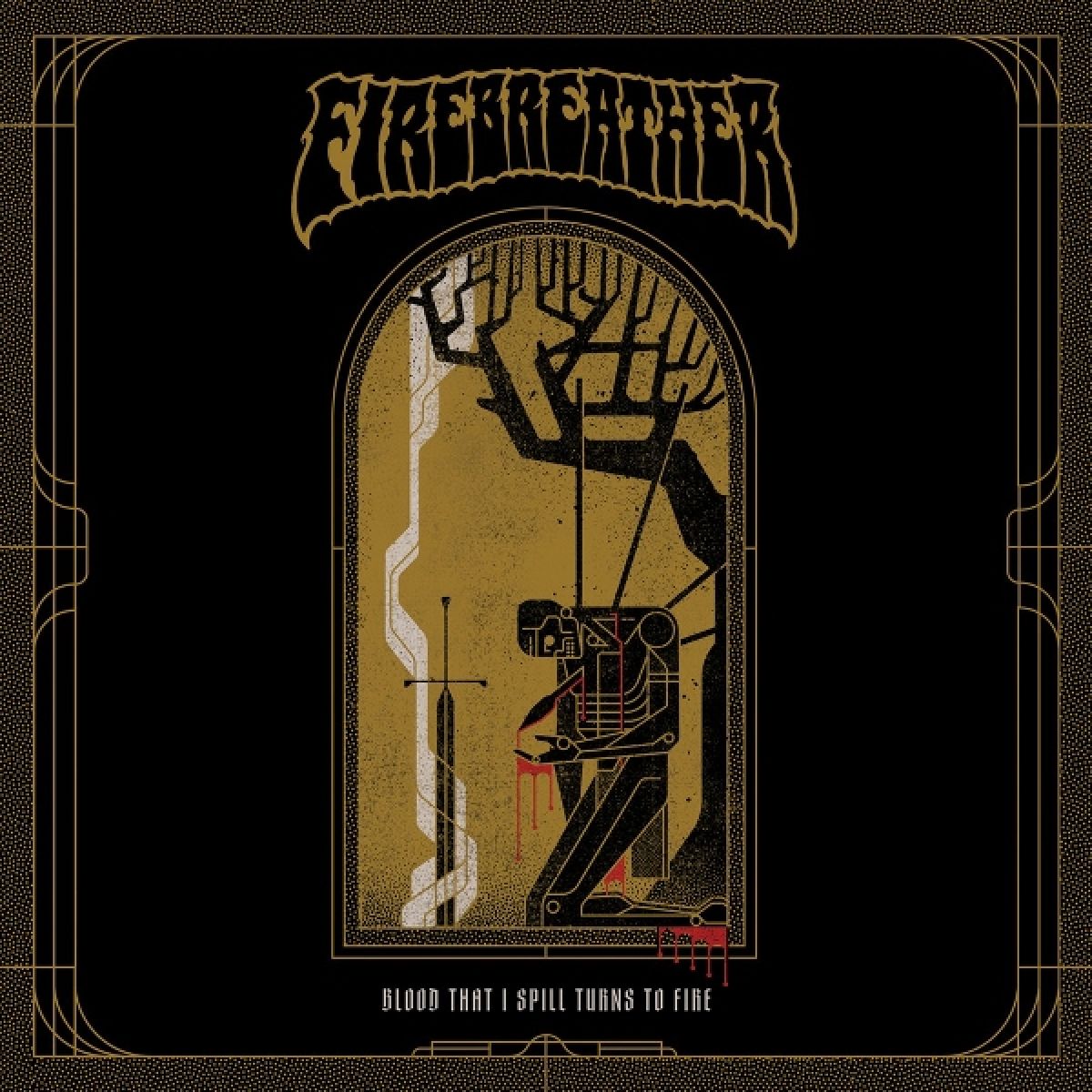 Afbeelding van Firebreather - Blood That I Spill Turns On Fire
