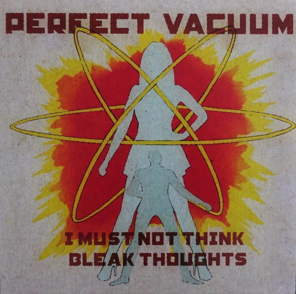 Afbeelding van Perfect Vacuum - I Must Not Think Bleak Thoughts