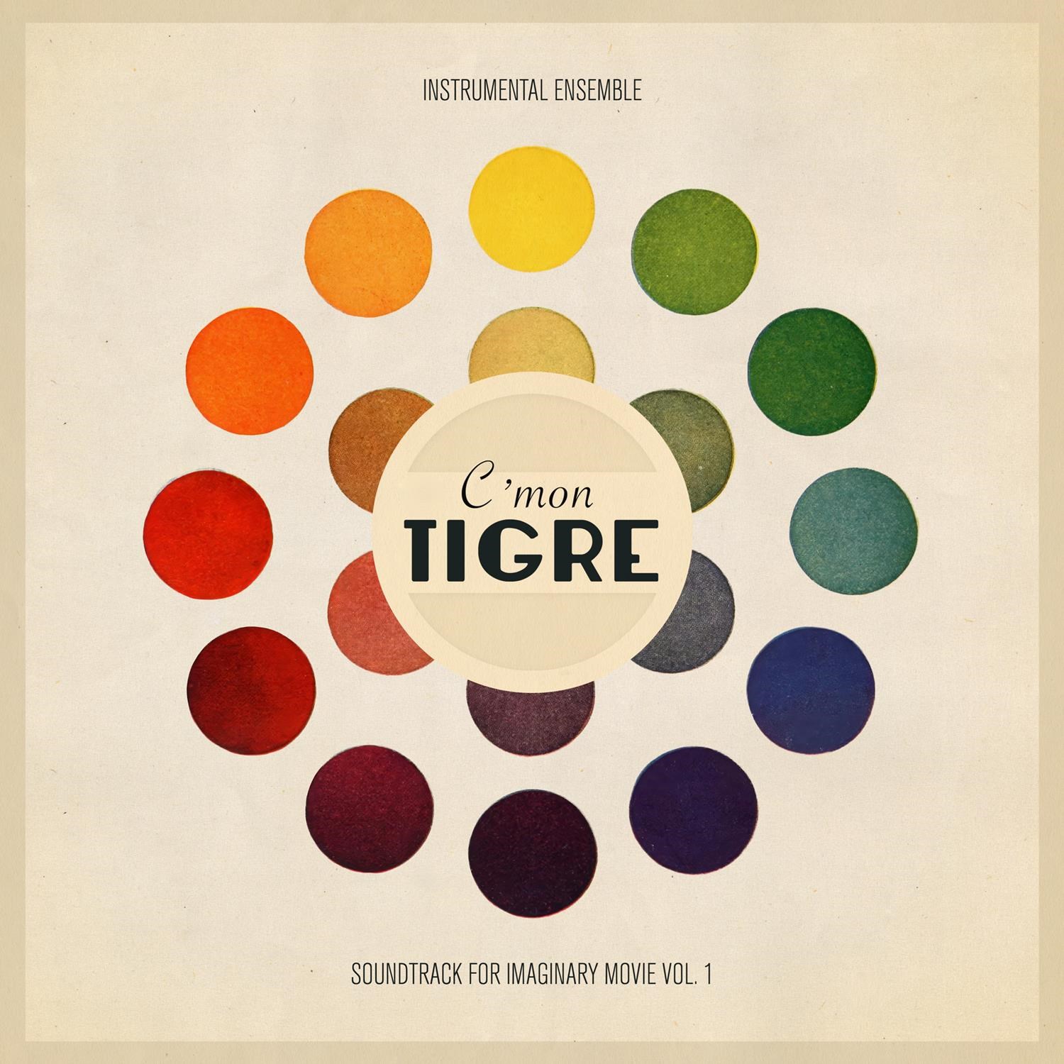 Afbeelding van C'mon Tigre - Instrumental Ensemble: Soundtrack For Imaginary Movie Vol. 1