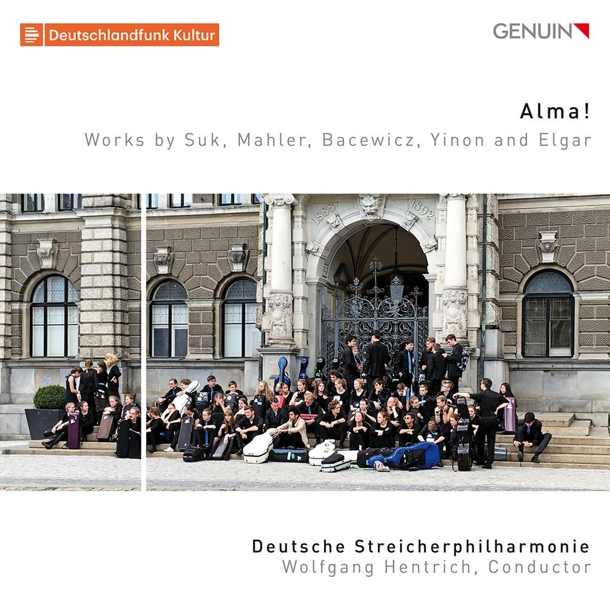 Afbeelding van Deutsche Streicherphilharmonie, Wolfgang Hentrich - Alma! (Works By Suk, Mahler, Bacewicz, Yinon And Elgar)