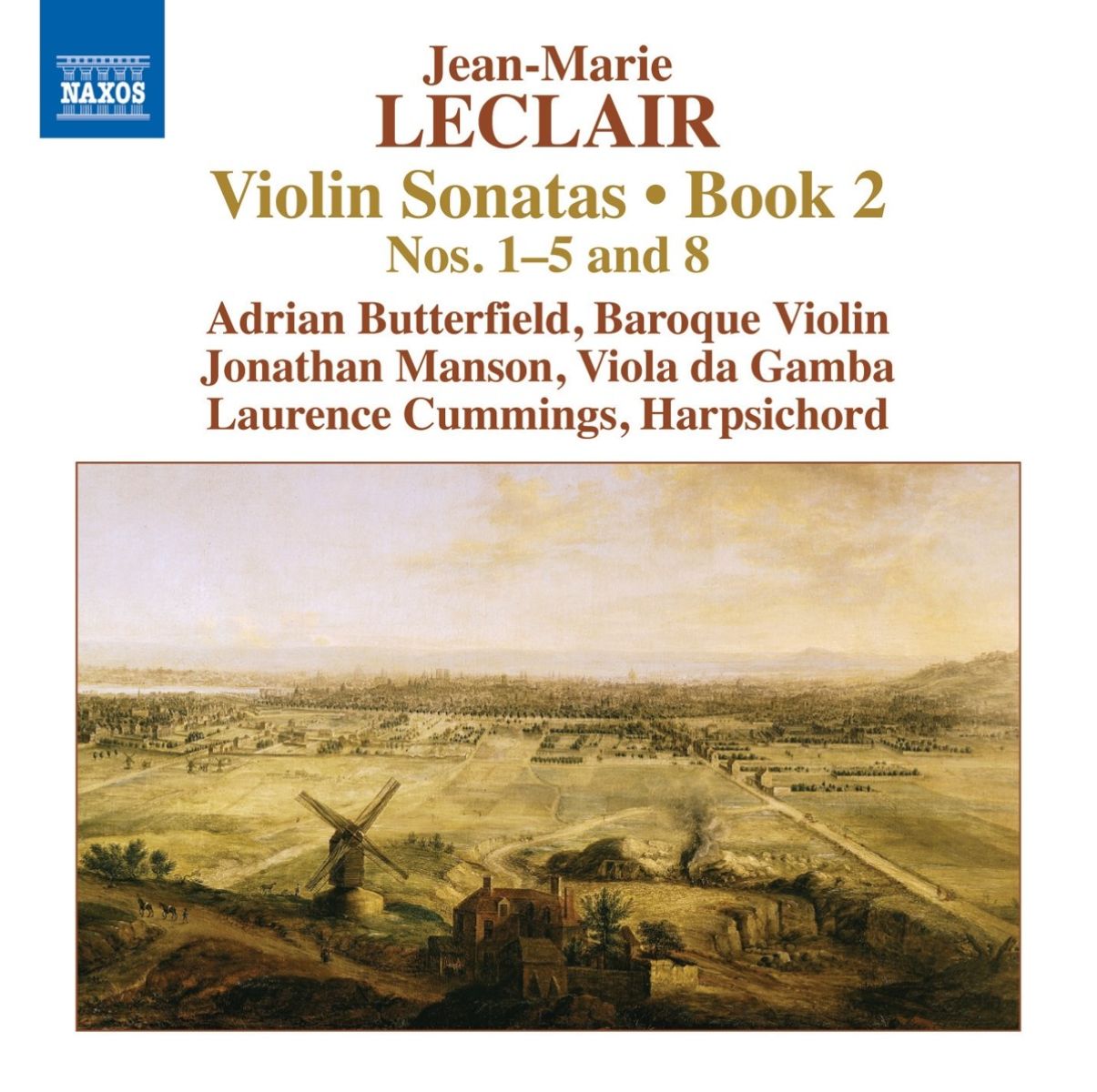 Adrian Butterfield, Jonathan Manson, Laurence Cummings - Leclair: Violin Sonatas, Book 2 Nos. 1-5 & 8