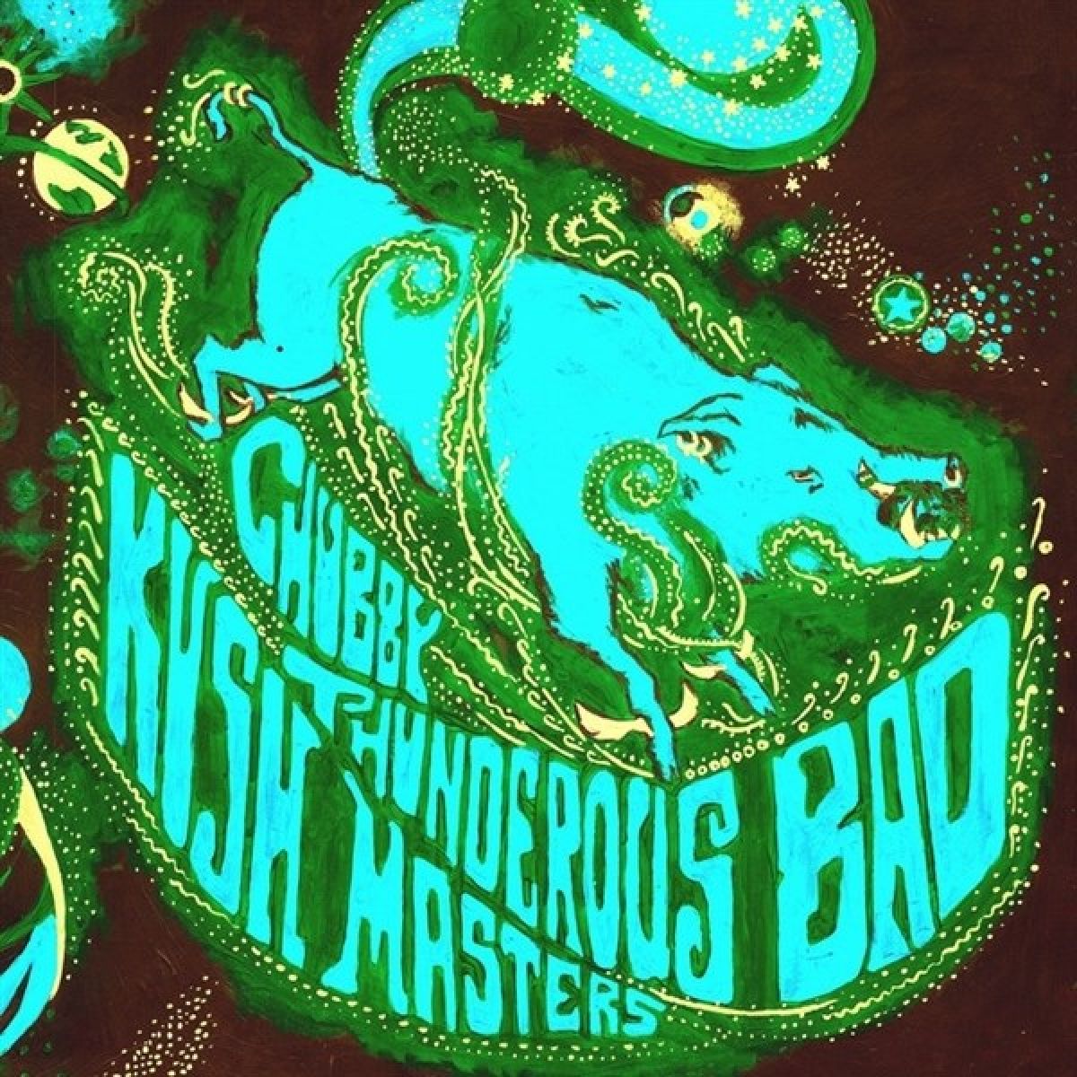 Chubby Thunderous Bad Kush Masters - Earth Hog