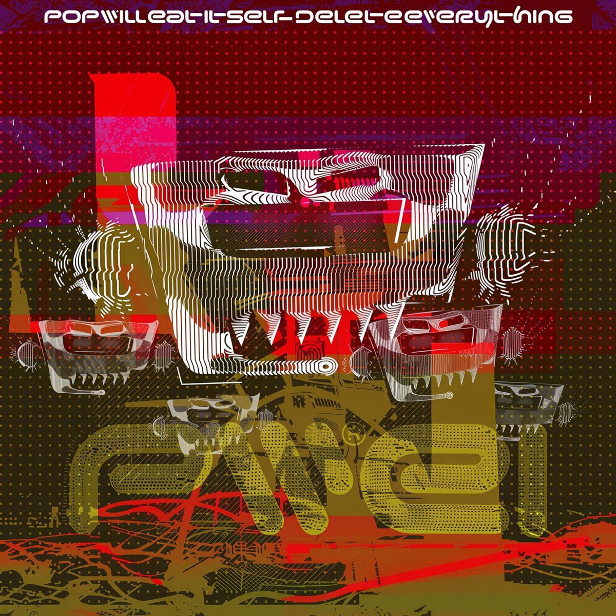 Afbeelding van Pop Will Eats Itself - Delete Everything