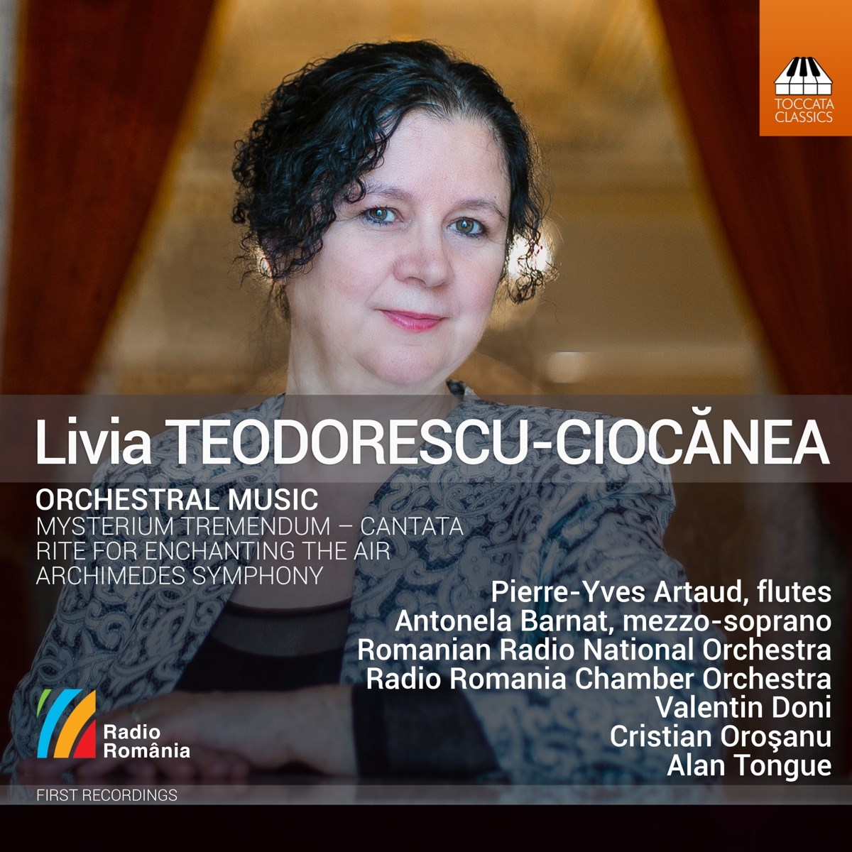 Afbeelding van Pierre-Yves Artaud, Antonela Bârnat, Orchestra Nationala Radio, Orchestra de Camera Radio, Valentin Doni, Cristian Orosanu, Alan Tongue - Teodorescu-Ciocanea: Orchestral Music