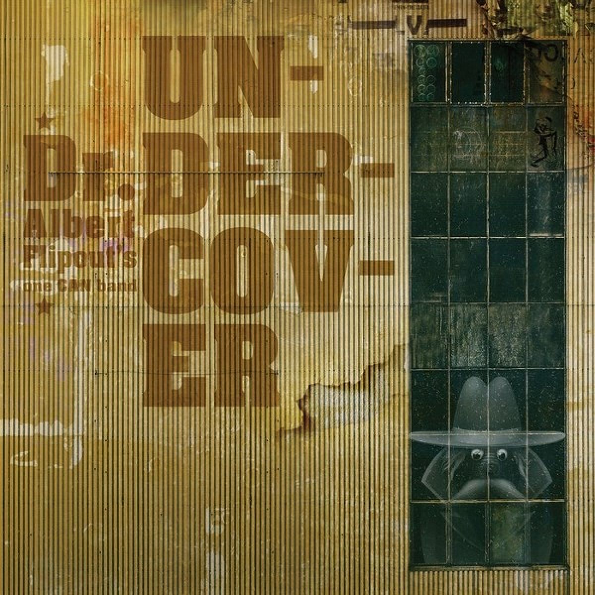 Afbeelding van Dr. Albert Flipout's One Can Band - Undercover