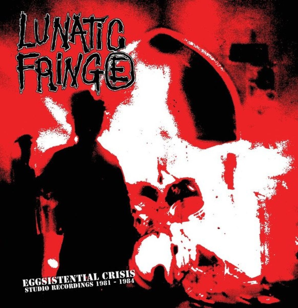 Afbeelding van Lunatic Fringe - Eggsistential Crisis. Studio Recordings 1981-1984
