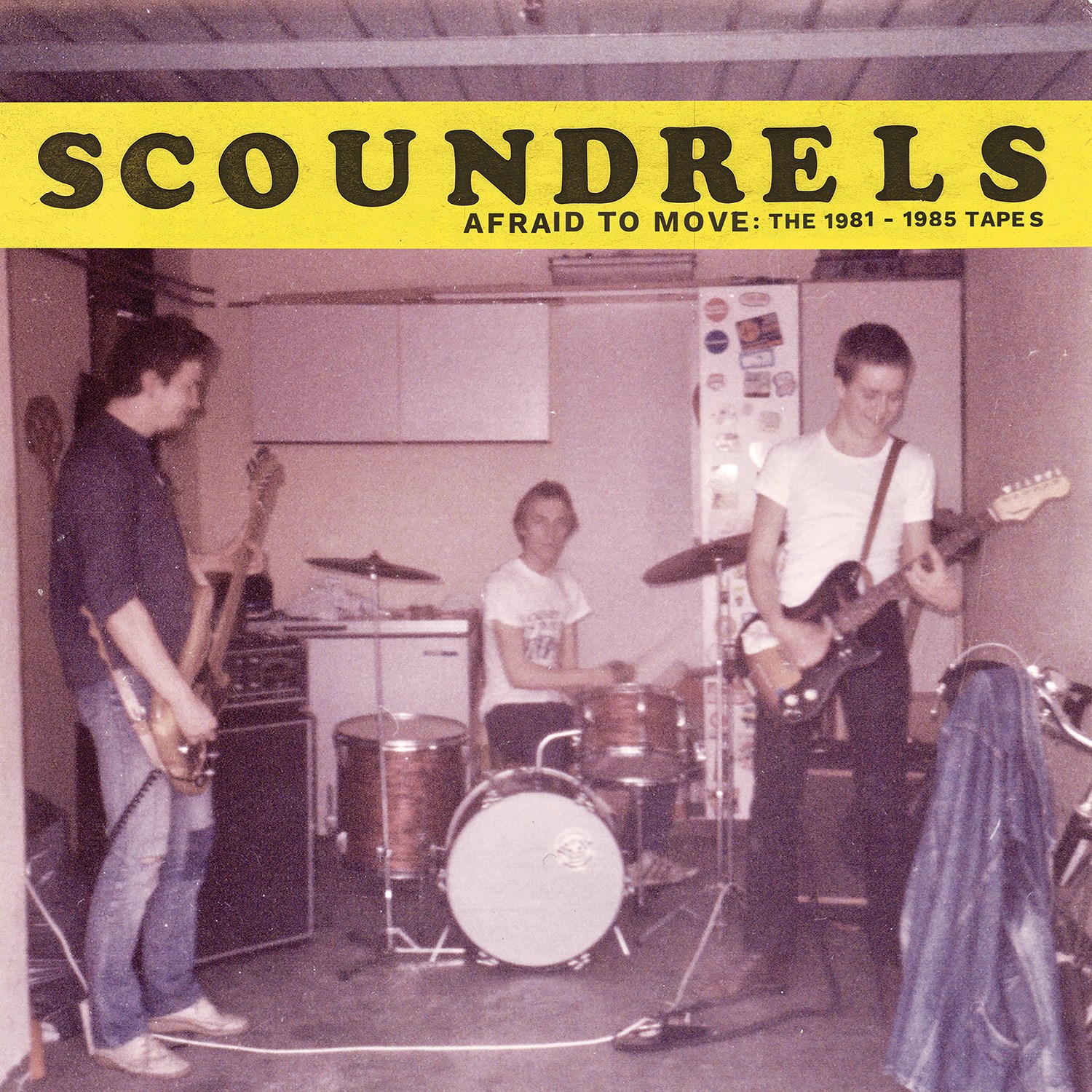 Scoundrels - Afraid To Move: The 1981-1985 Tapes