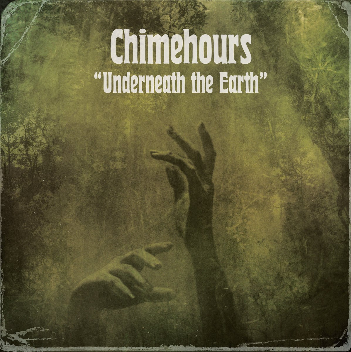 Afbeelding van Chimehours - Underneath The Earth