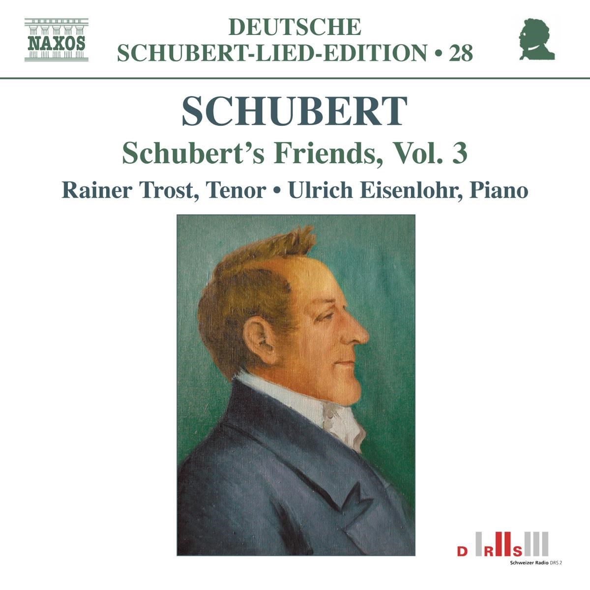 Afbeelding van Rainer Trost & Ulrich Eisenlohr - Schubert's Friends Volume Vol.3