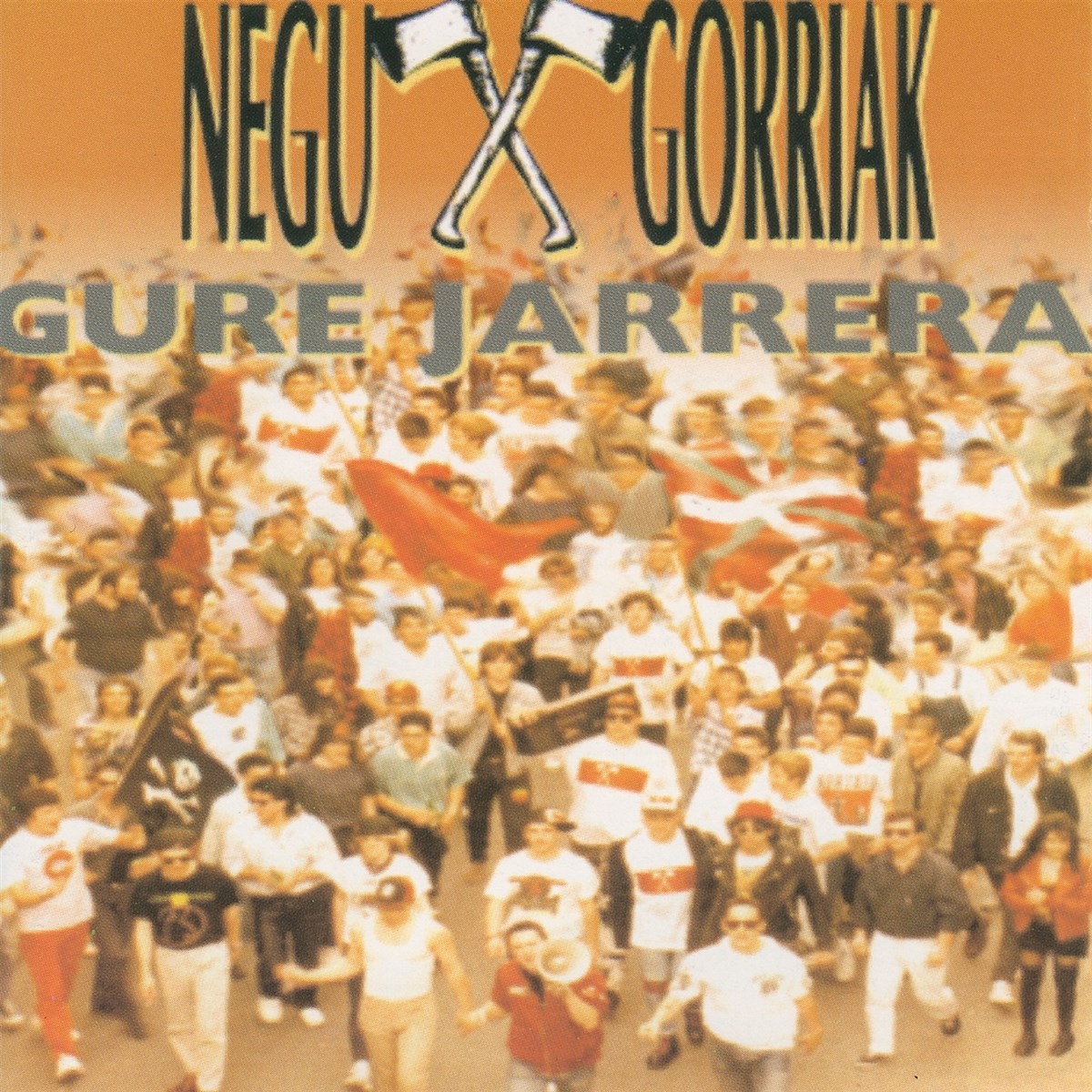 Negu Gorriak - Gure Jarrera