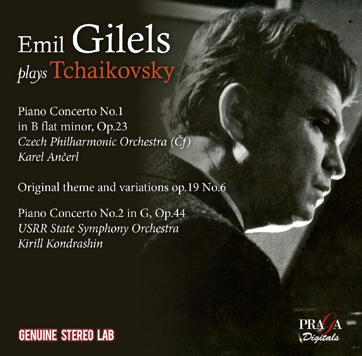 Afbeelding van Emil Gilels, The Czech Philharmonic Orchestra, Karel Ancerl, Russian State Symphony Orchestra, Kiril Kondrashin - Emil Gilels Plays Tchaikovsky