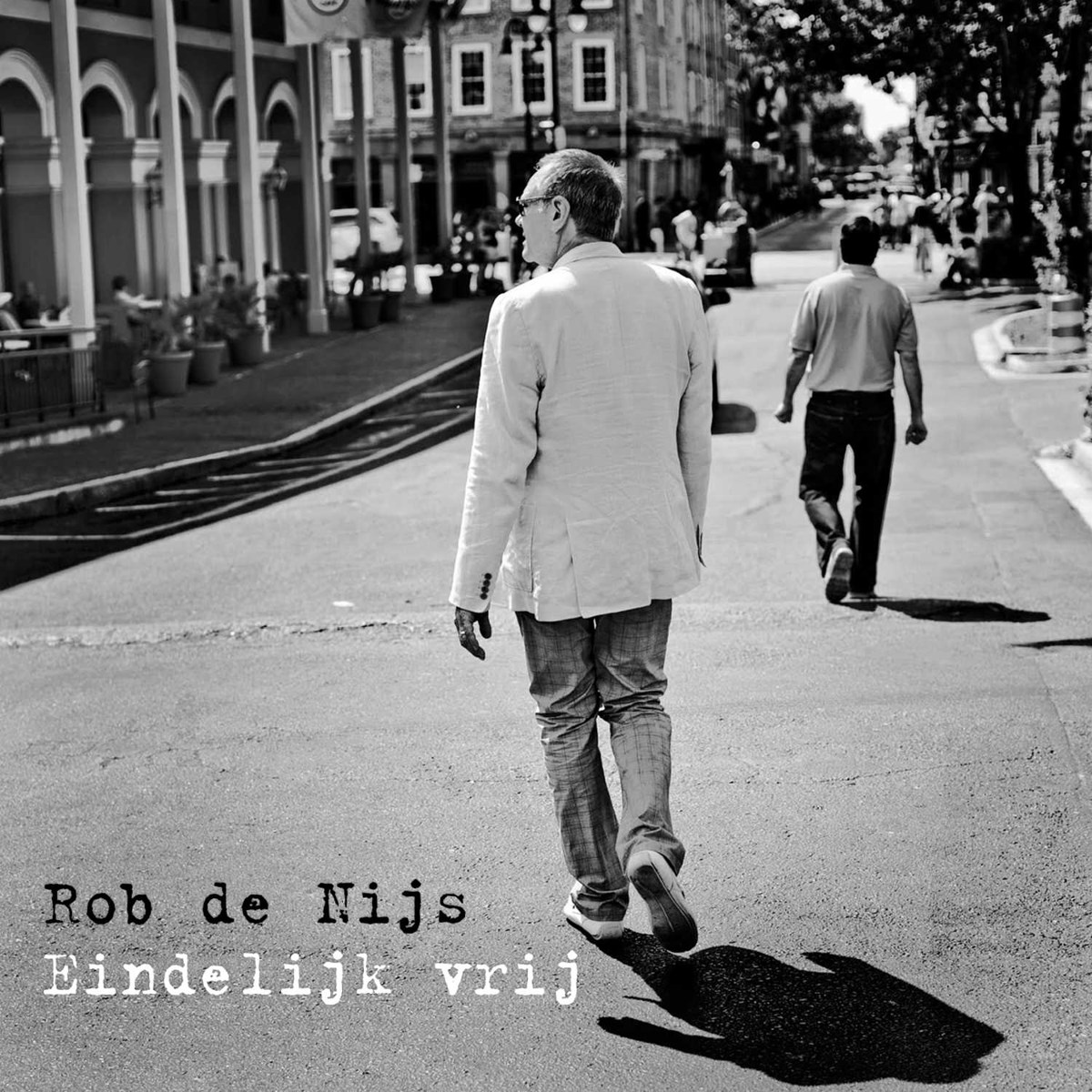 Afbeelding van Rob De Nijs - Eindelijk Vrij