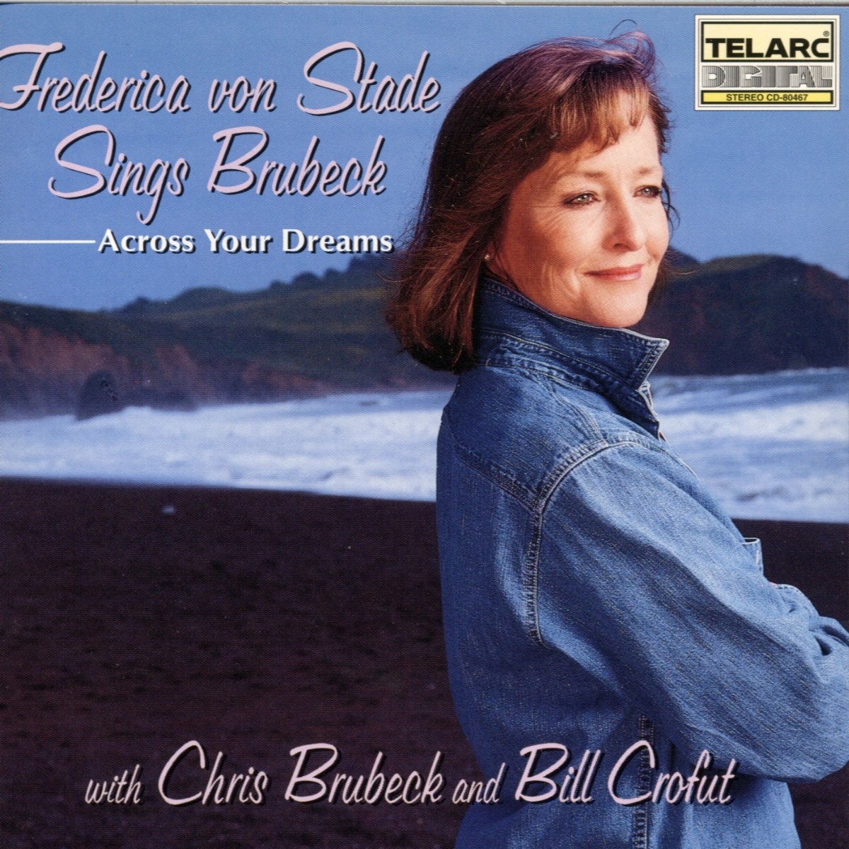 Frederica von Stade with Chris Brubeck and Bill Crofut - Across Your Dreams