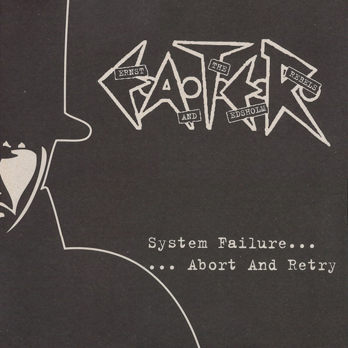 Afbeelding van E.A.T.E.R. - System Failure... Abort and Retry