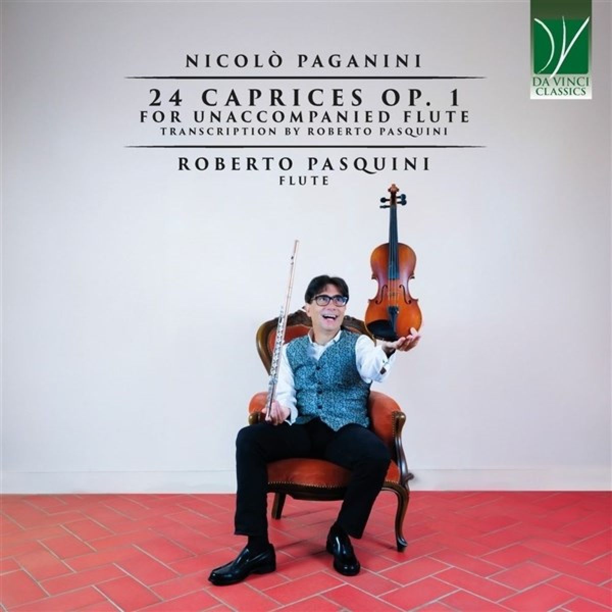 Roberto Pasquini - Nicolo Paganini: 24 Caprices Op. 1 For Unaccompanied Flute