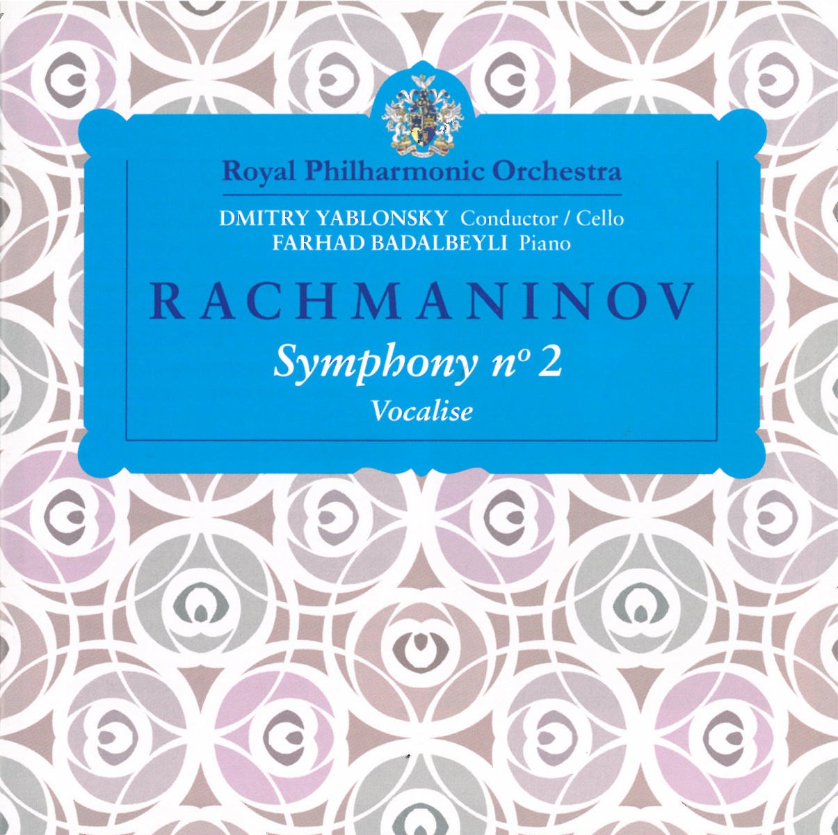 Afbeelding van Farhad Badalbeyli, Royal Philharmonic Orchestra, Dmitry Yablonsky - Rachmaninov: Symphony No.2 | Vocalise