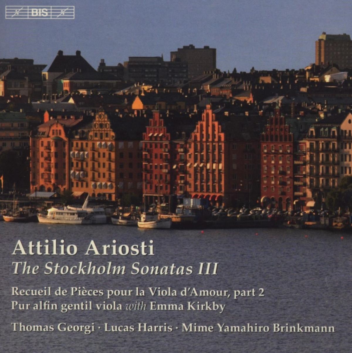 Thomas Georgi, Lucas Harris, Mime Yamahiro Brinkmann - Ariosti: The Stockholm Sonatas III