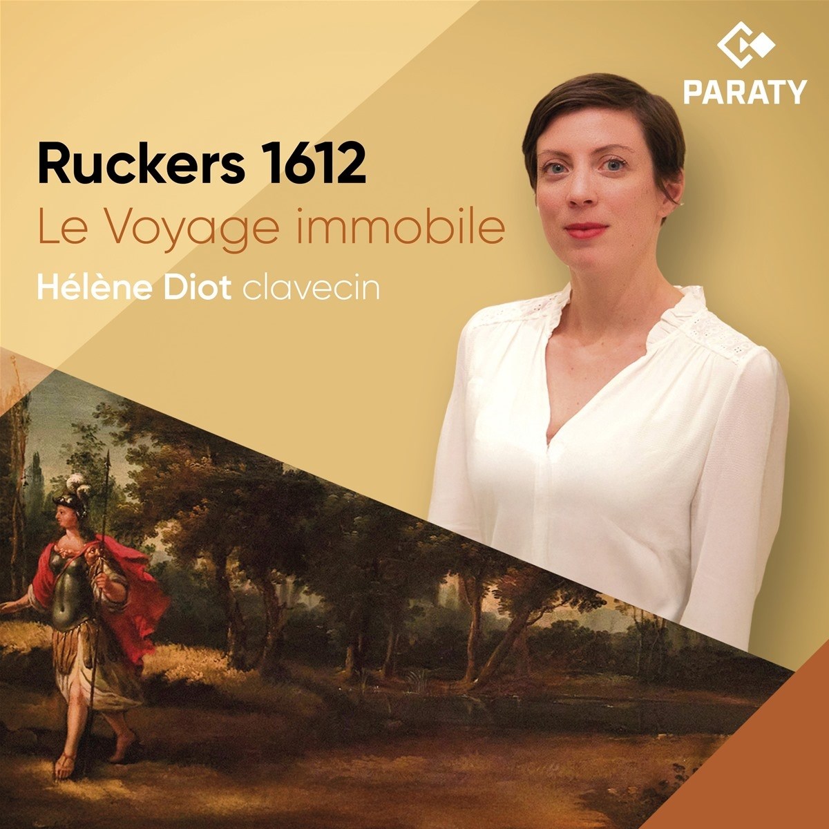 Helene Diot - Ruckers: 1612 Le Voyage Immobile