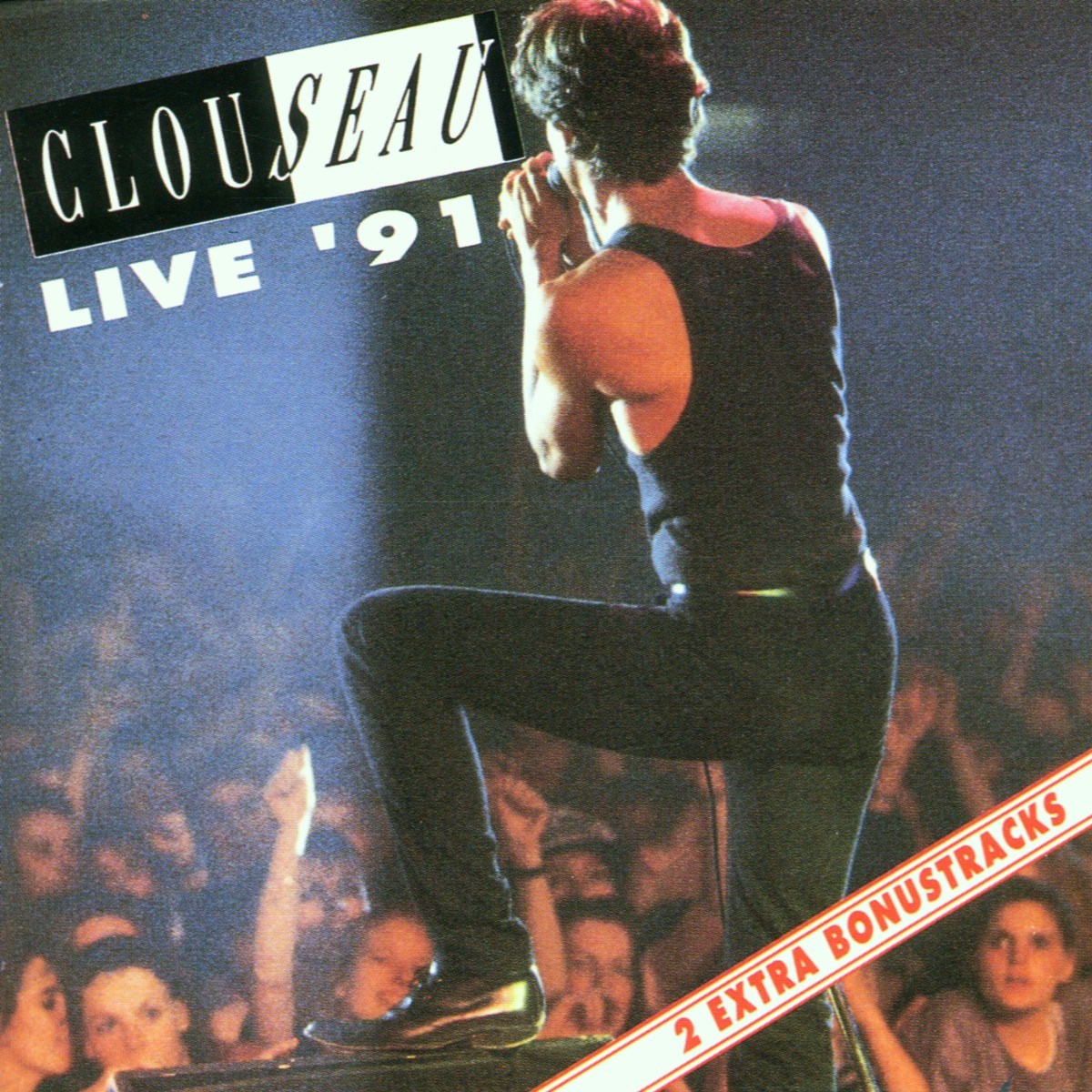 Clouseau - Live 91
