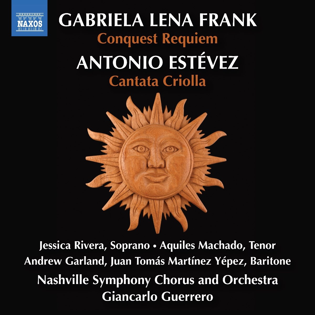 Afbeelding van Jessica Rivera, Alcides Rodriguez, Nashville Symphony Chorus, Nashville Symphony, Giancarlo Guerrero - G.L. Frank: Conquest Requiem; Estevez: Cantata Criolla