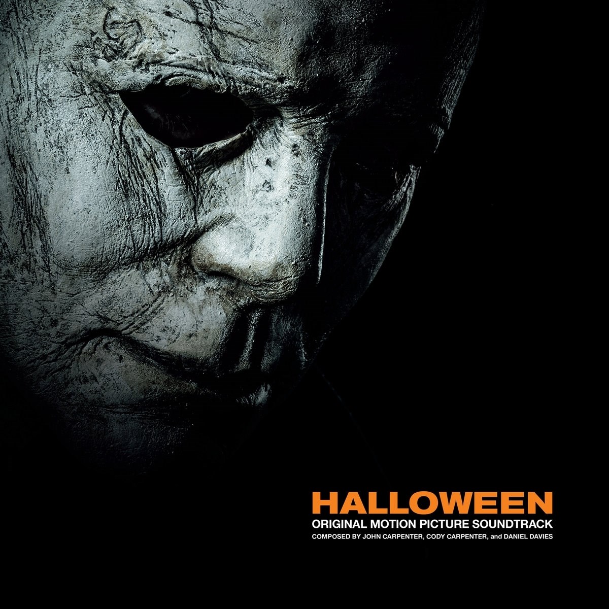 John Carpenter, Cody Carpenter And Daniel Davies - Halloween (Original Motion Picture Soundtrack)