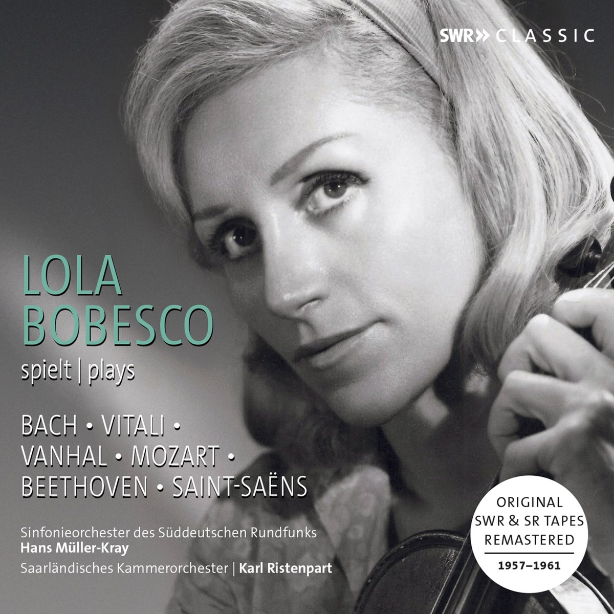 Afbeelding van Lola Bobesco, Sinfonie-Orchester Des Süddeutschen Rundfunks, Hans Müller-Kray - Lola Bobesco Plays Bach, Vitali, Vanhal, Mozart, Beethoven, Saint-Saëns