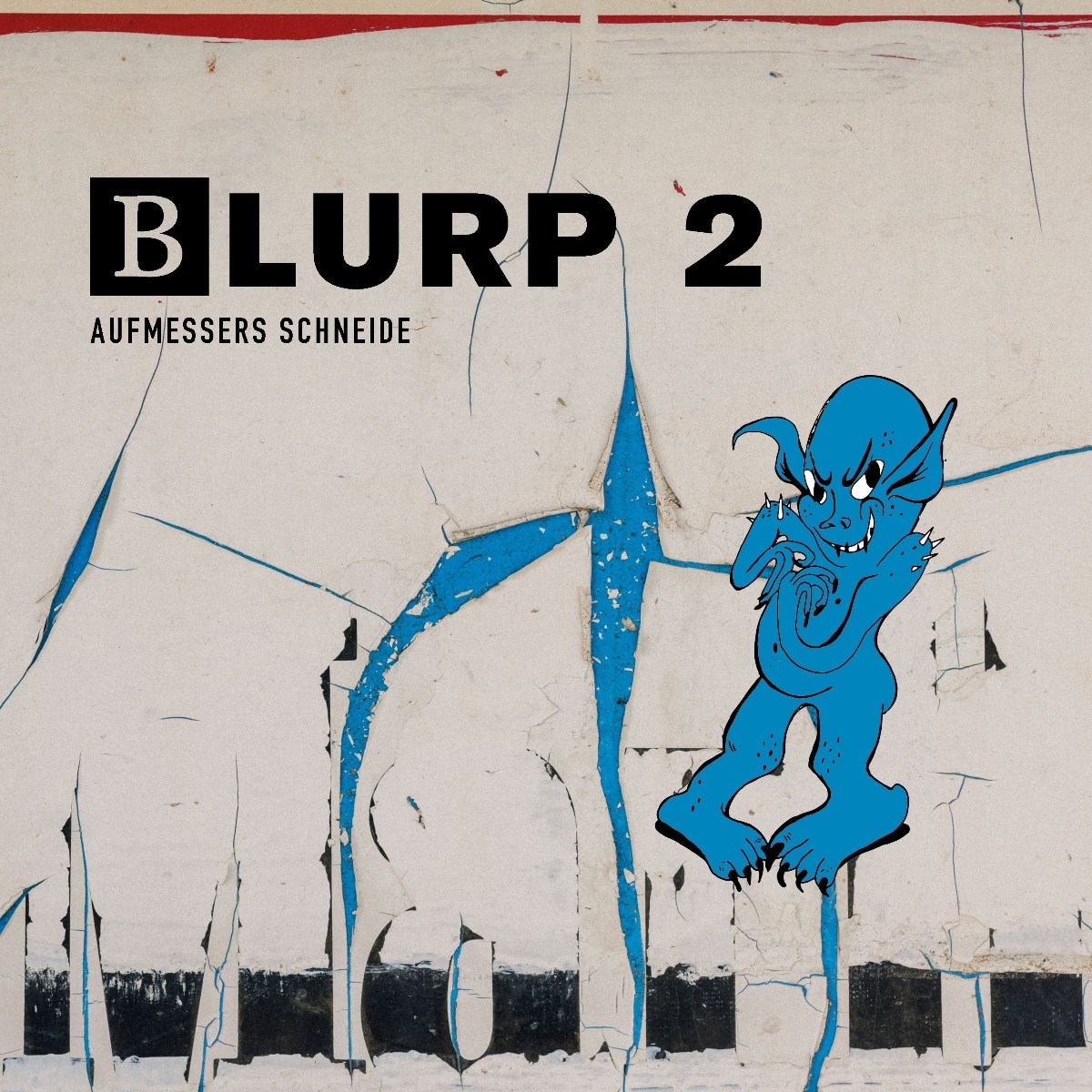 Aufmessers Schneide - Blurp 2