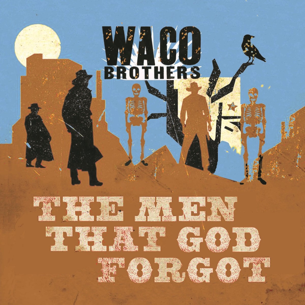 Afbeelding van Waco Brothers - The Men That God Forgot