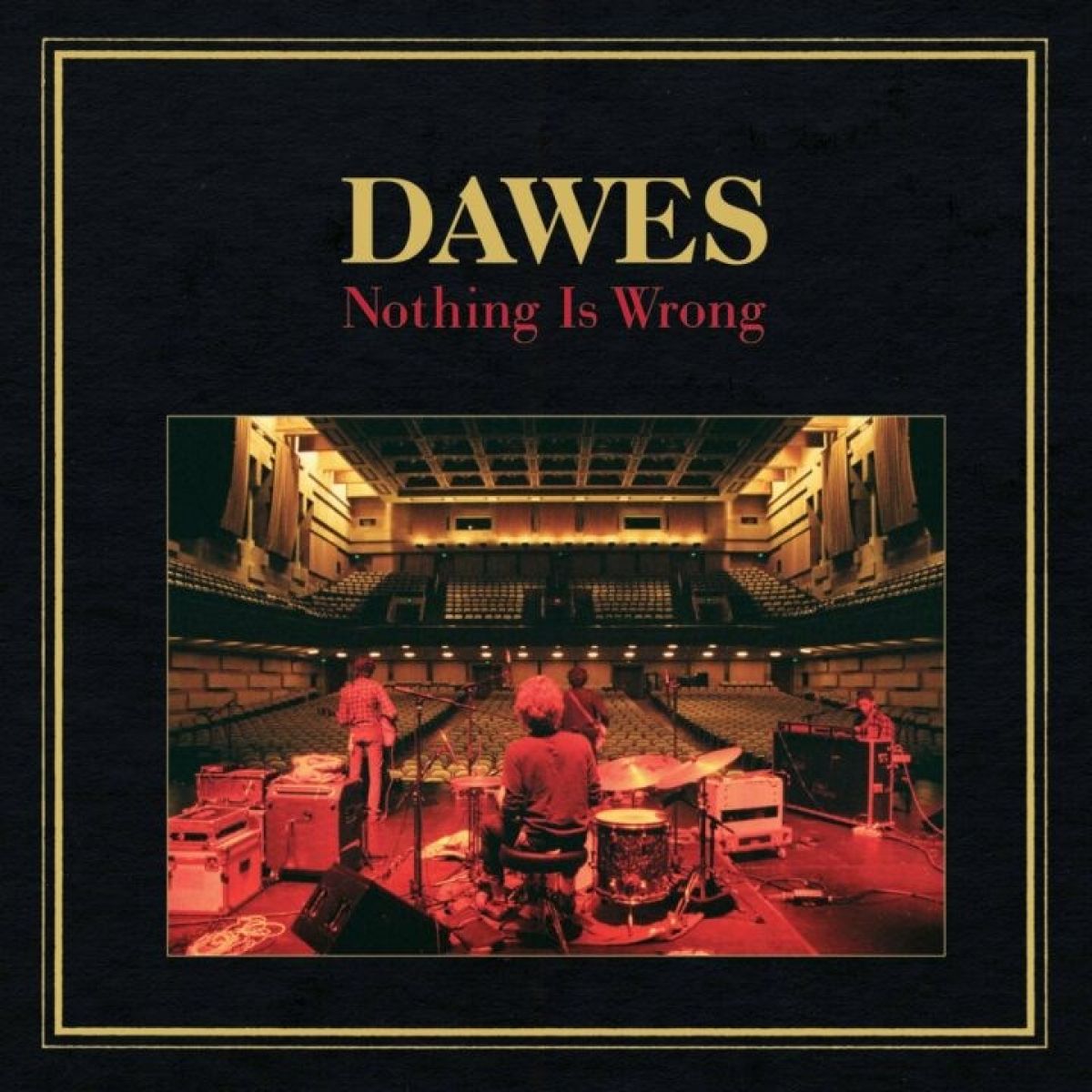 Afbeelding van Dawes - Nothing Is Wrong
