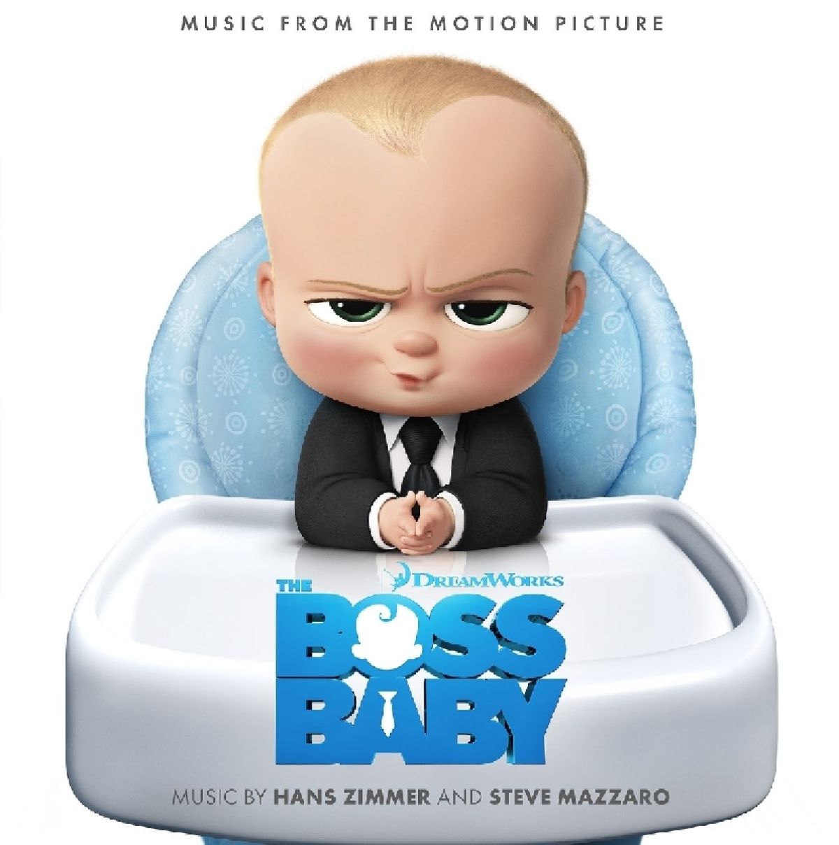 Hans Zimmer, Steve Mazzaro - The Boss Baby (Music From The Motion Picture)