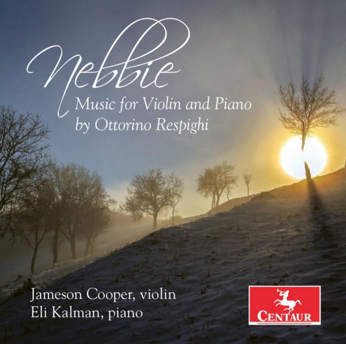 Afbeelding van Jameson Cooper, Eli Kalman - Nebbie: Music For Violin And Piano By Ottorino Respighi