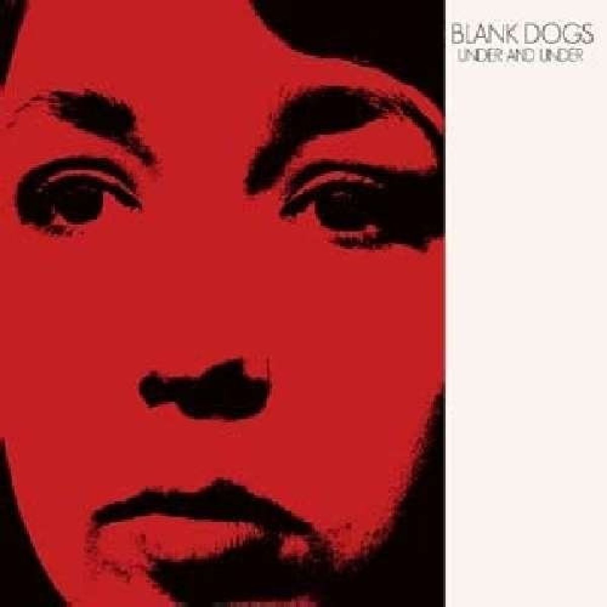 Afbeelding van Blank Dogs - Under And Under