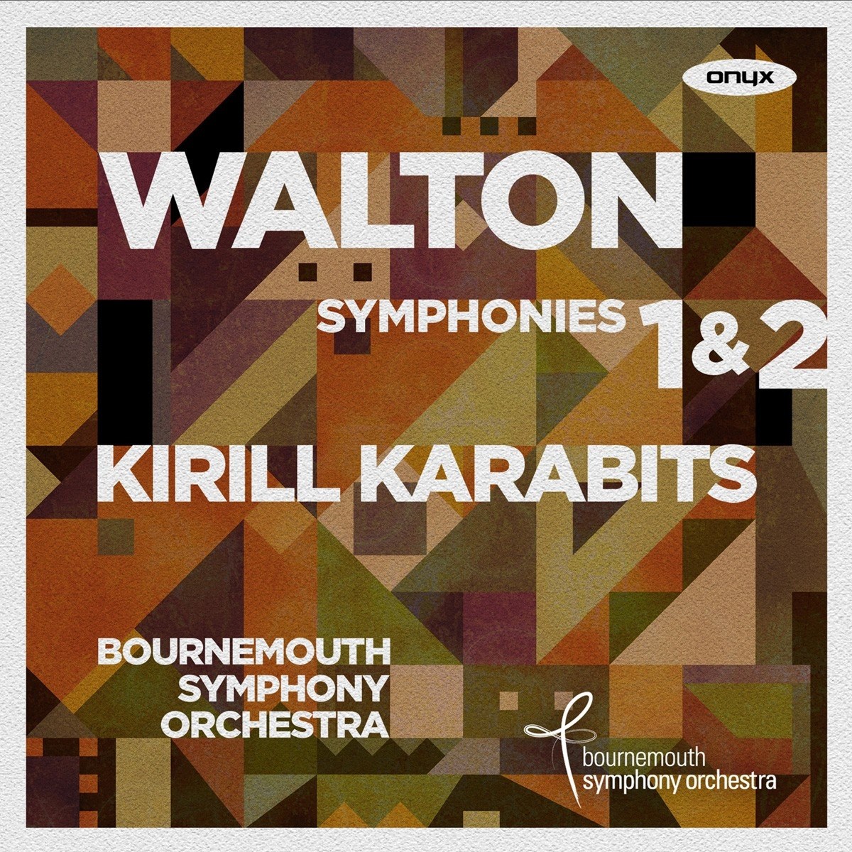 Bournemouth Symphony Orchestra, Kiryll Karabits - Walton: Symphonies Nos.1 & 2