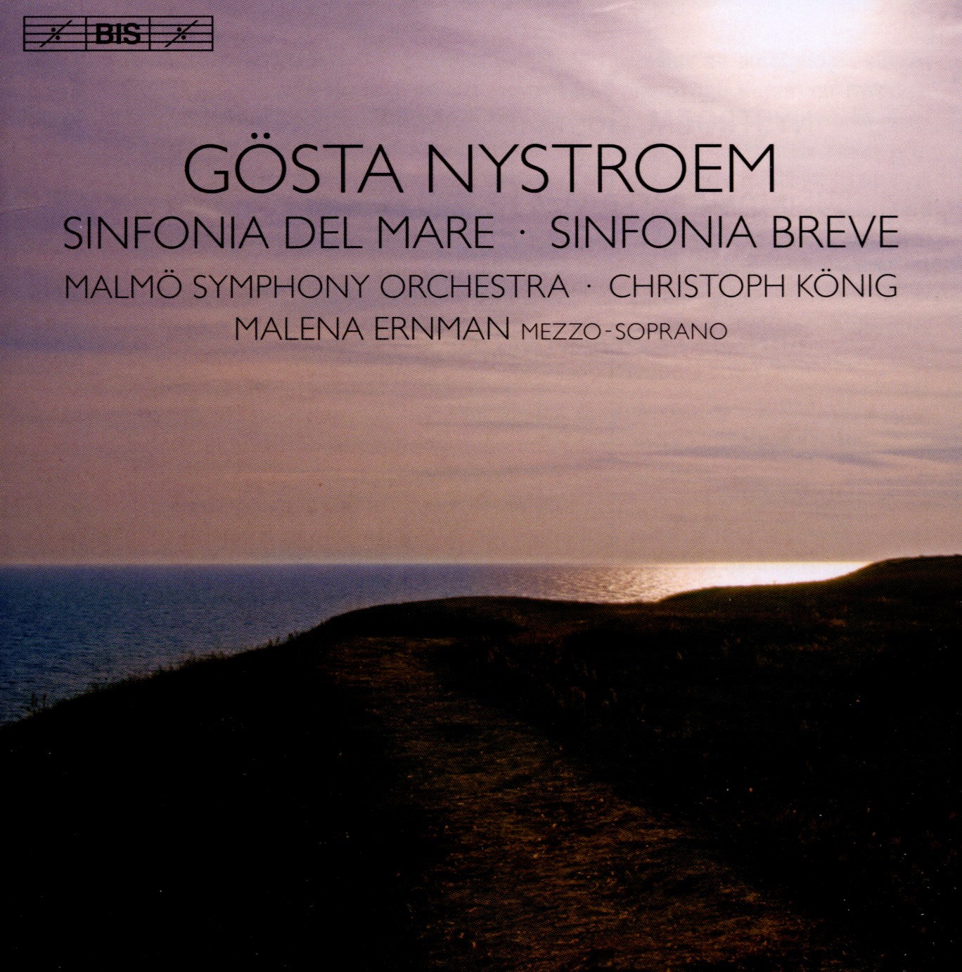 Afbeelding van Malena Ernman, Malmö Symphony Orchestra, Christoph König - Nystroem: Sinfonia Del Mare | Sinfonia Breve
