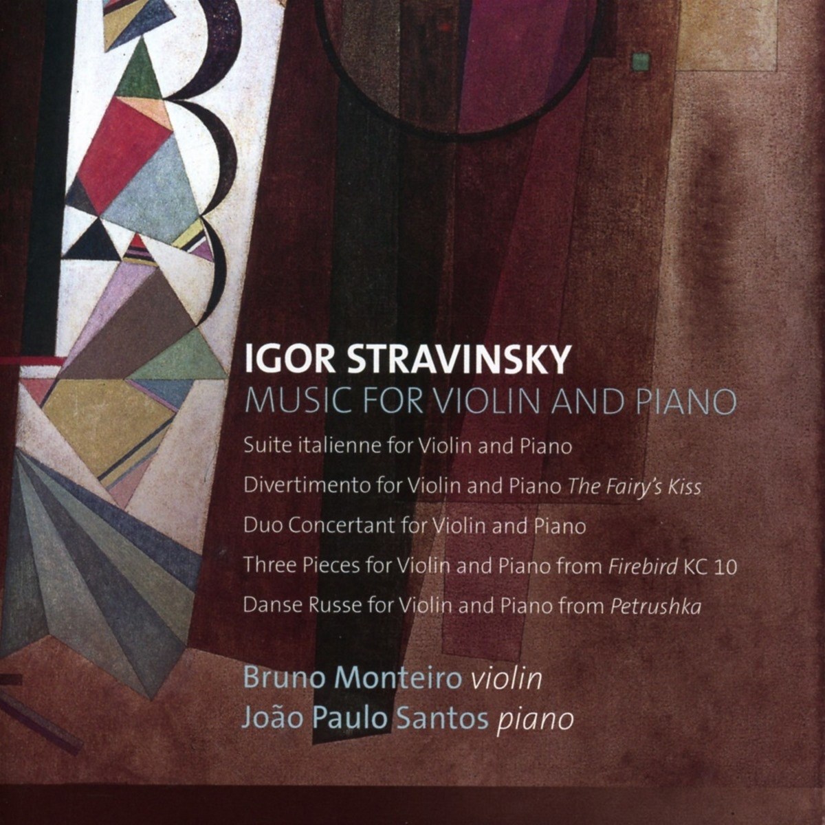 Afbeelding van Bruno Monteiro & João Paulo Santos - Stravinsky: Music For Violin And Piano