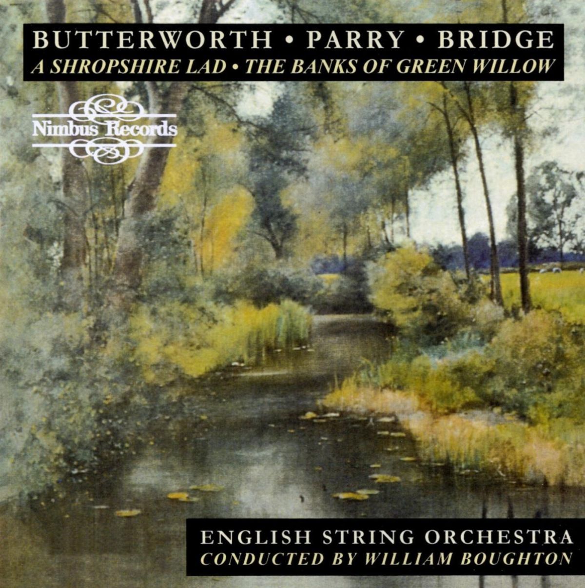 Afbeelding van English Symphony Orchestra, William Boughton - Butterworth, Bridge, Parry: A Shropshire Lad | The Banks Of Green Willow