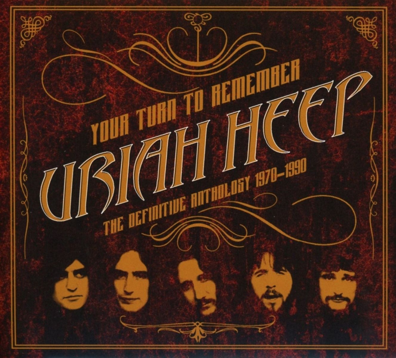 Uriah Heep - Your Turn To Remember · The Definitive Anthology 1970–1990
