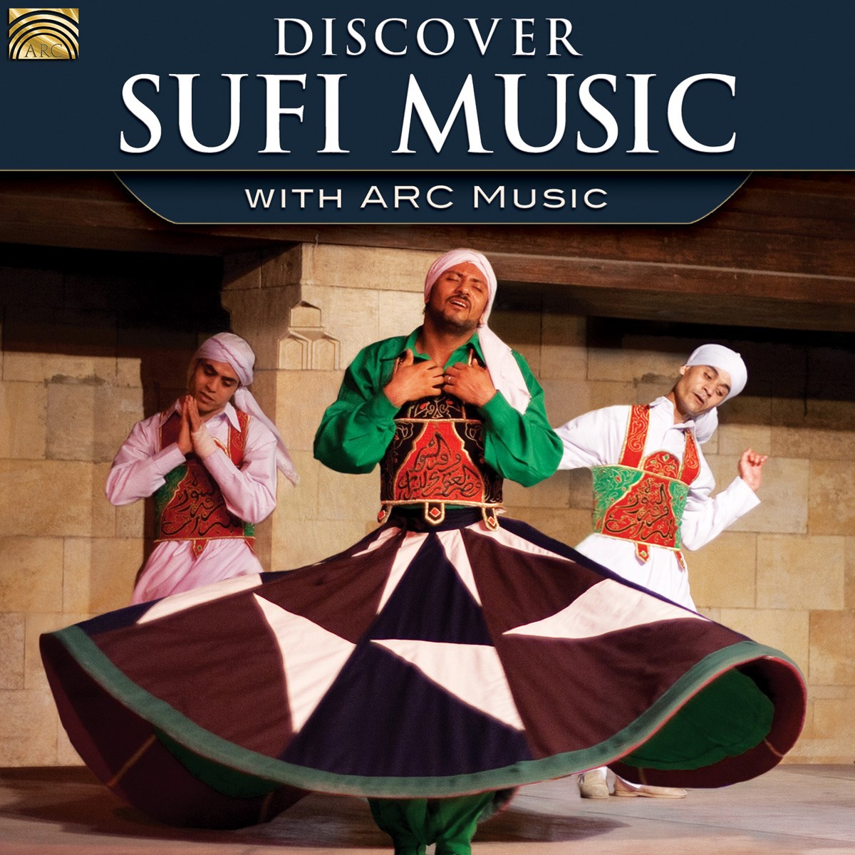 Various Artists - Discover Sufi Music With Arc Music