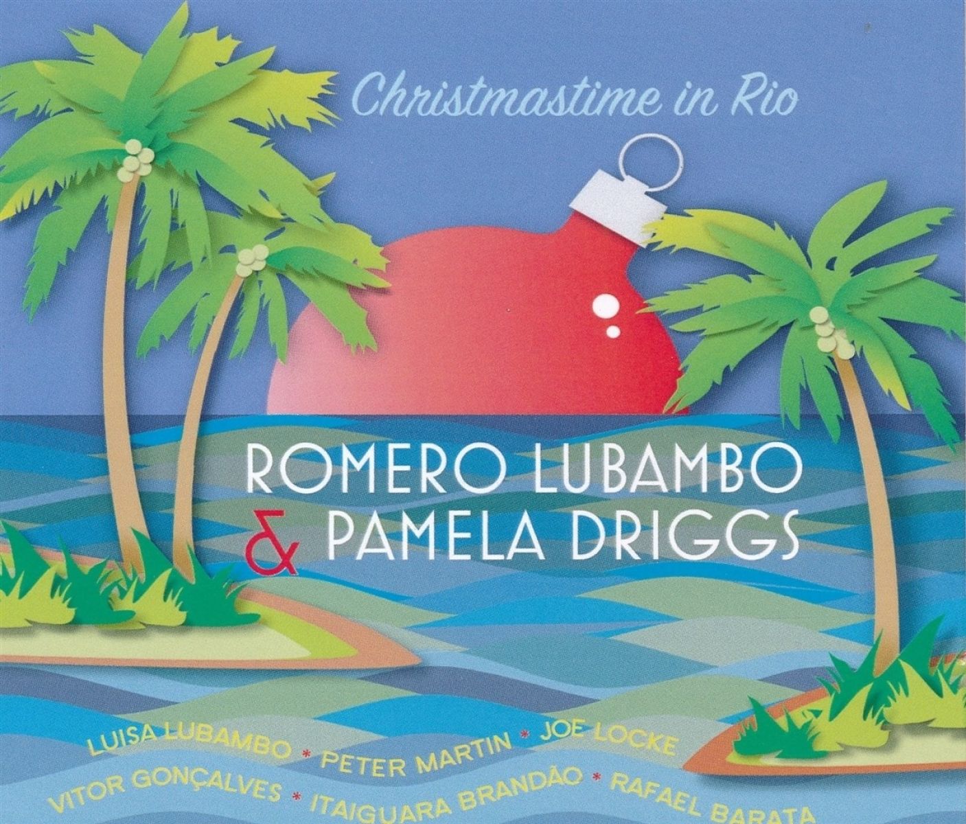 Afbeelding van Romero Lubambo & Pamela Driggs - Christmastime In Rio