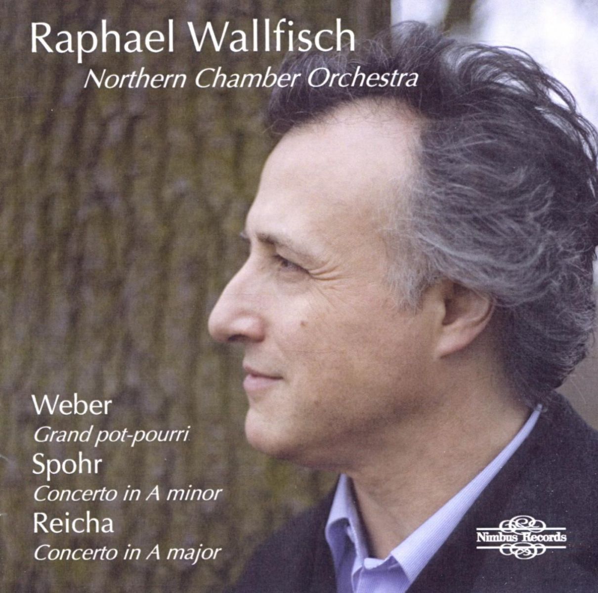 Afbeelding van Northern Chamber Orchestra, Raphael Wallfisch - Weber: Grand Pot-Pourri | Spohr: Concerto in A Minor | Reicha: Concerto in A Major