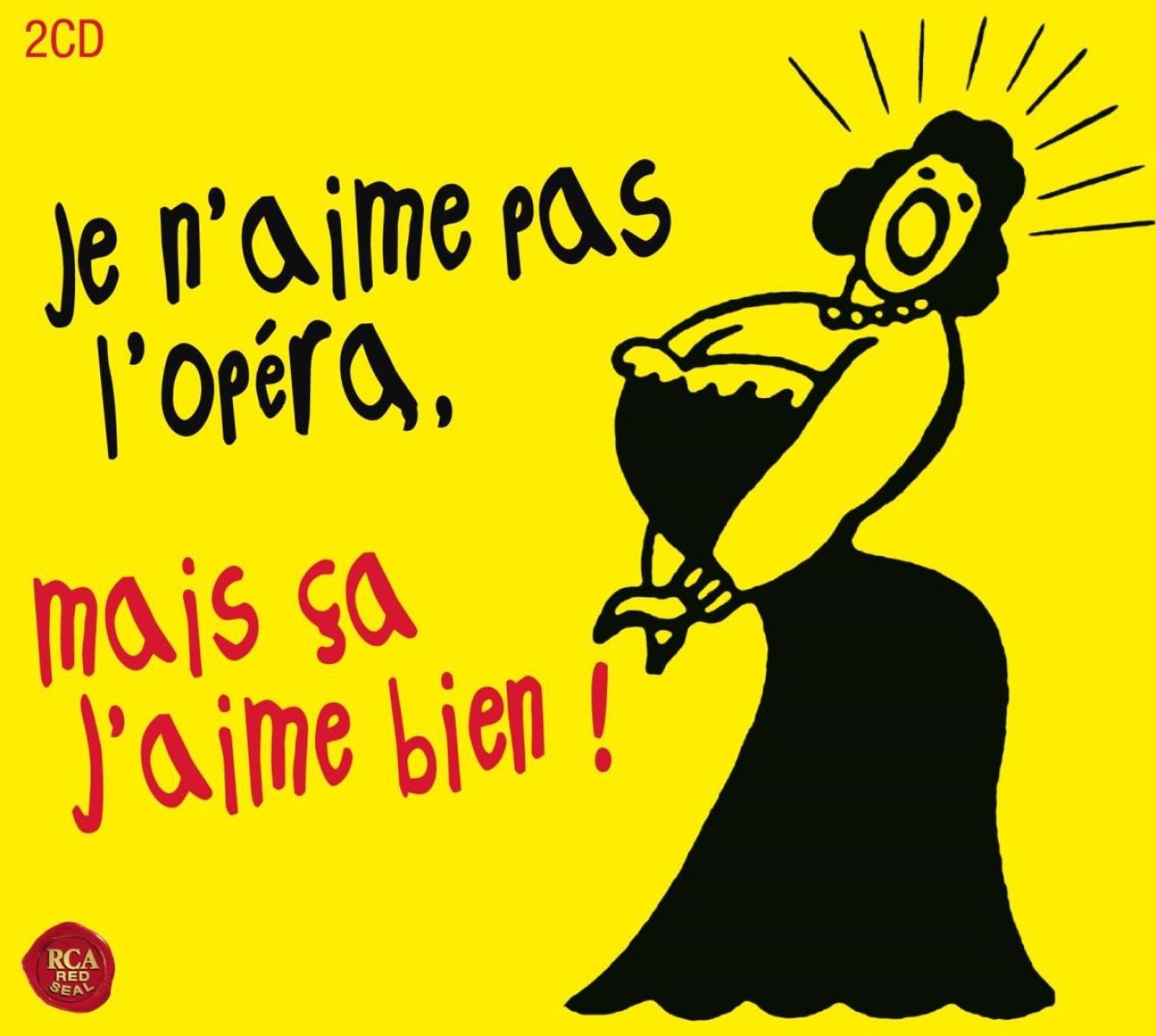 Various Artists - Je N'Aime Pas L'Opéra, Mais Ca J'Aime Bien !