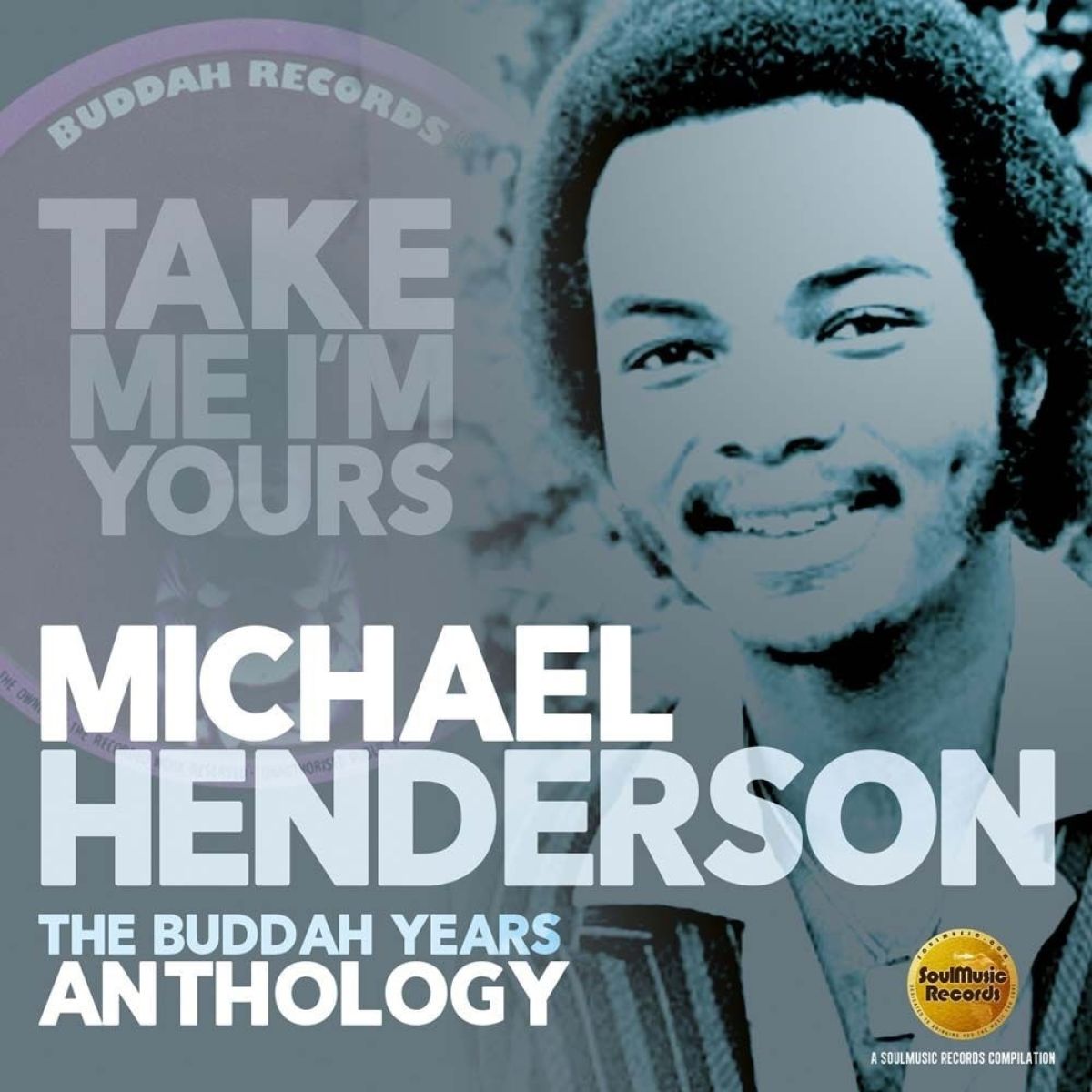 Afbeelding van Michael Henderson - Take Me I'm Yours (The Buddah Years Anthology)