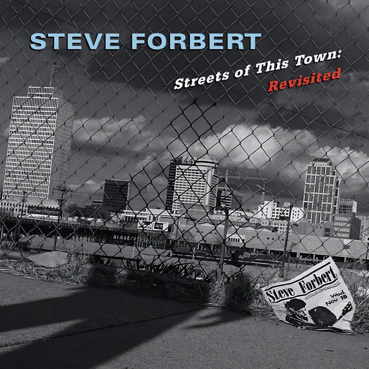 Steve Forbert - Streets Of This Town: Revisited