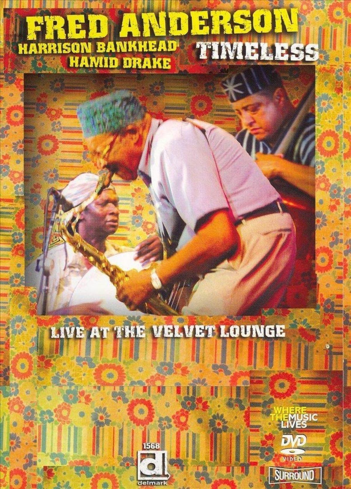 Afbeelding van Fred Anderson - Timeless, Live At The Velvet Lounge