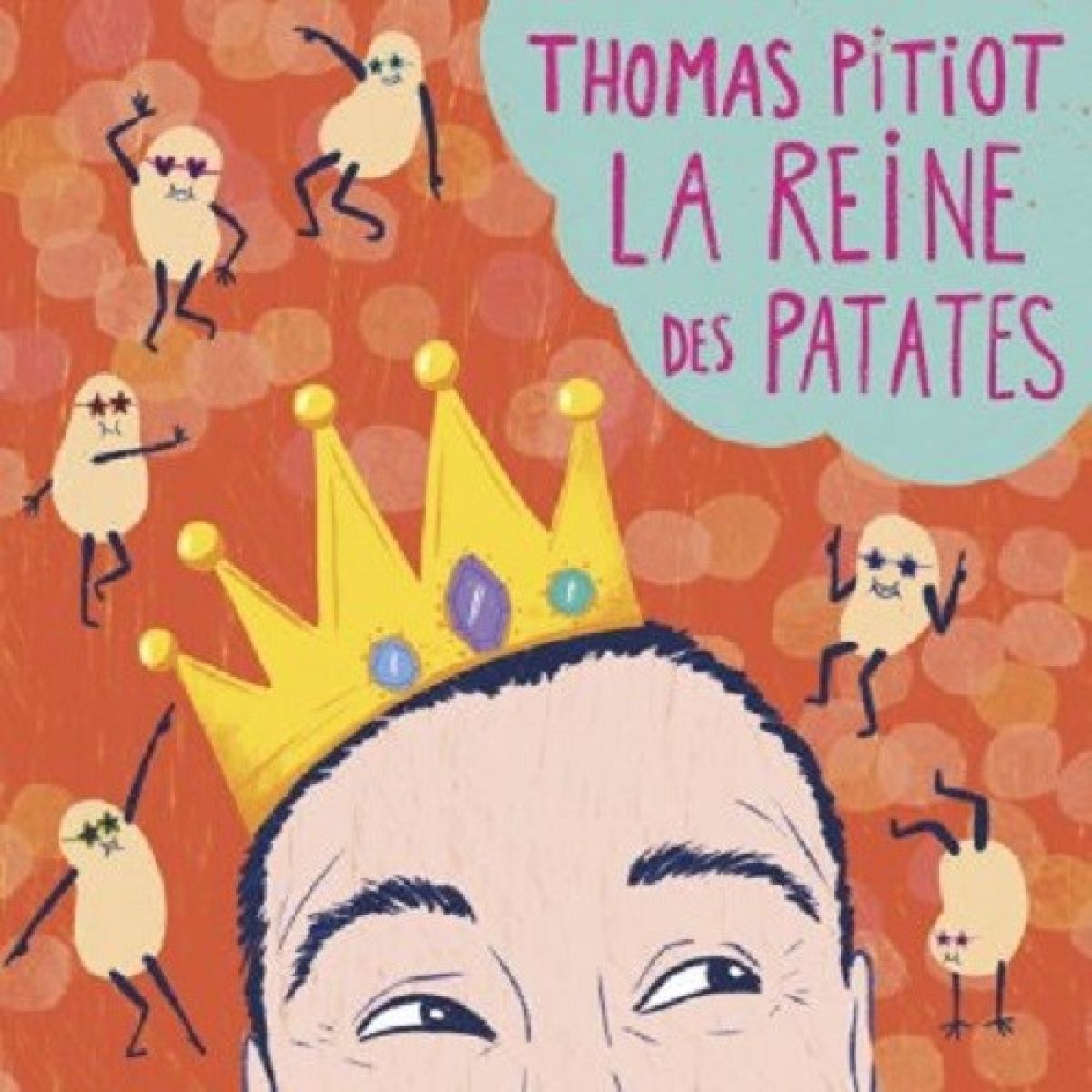 Afbeelding van Thomas Pitiot - La Reine Des Patates