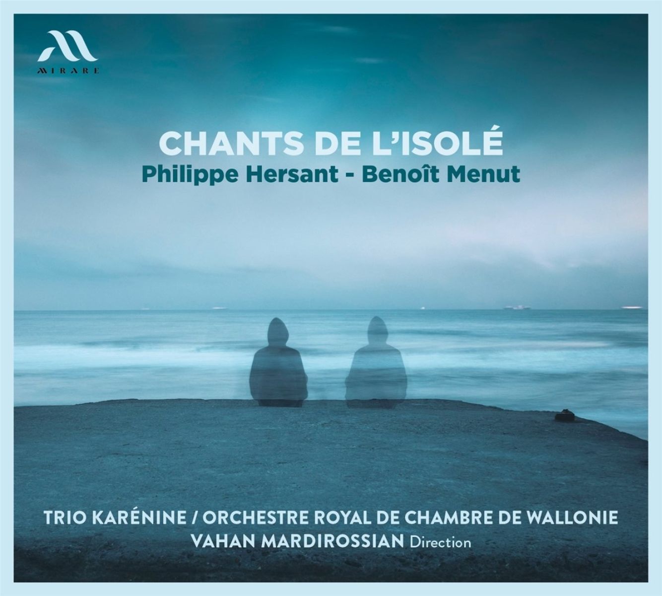 Afbeelding van Benoît Menut, Trio Karénine & Orchestre Royal de Chambre de Wallonie, Vahan Mardirossian - Hersant: Chants De L'Isolé