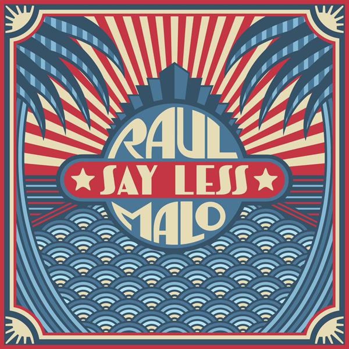 Afbeelding van Raul Malo - Say Less