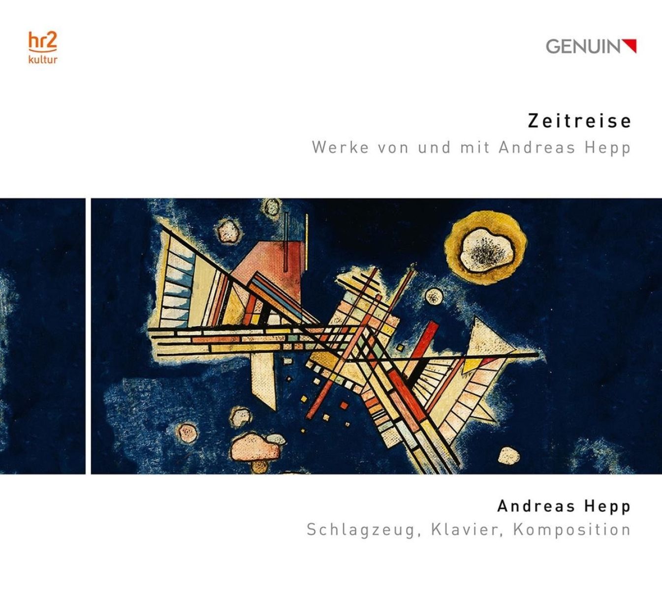 Andreas Hepp - Zeitreise: Werke Von Und Mit Andreas Hepp